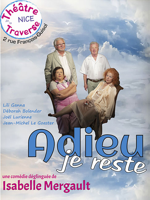 Adieu_je_reste théâtre le raimu cannes la bocca