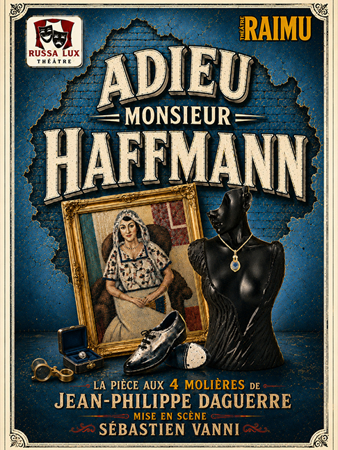 pièce de théâtre salle raimu cannes la bocca Adieu monsieur haffman